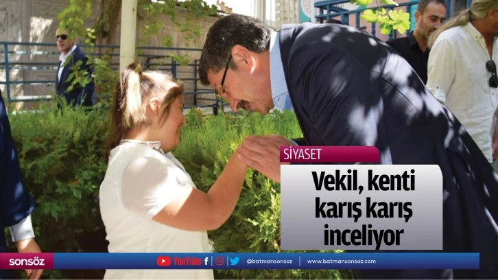 Vekil, kenti karış karış inceliyor