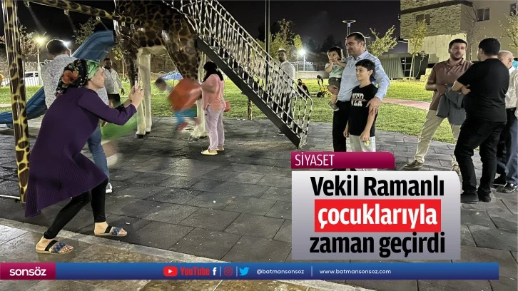 Vekil Ramanlı, çocuklarıyla zaman geçirdi