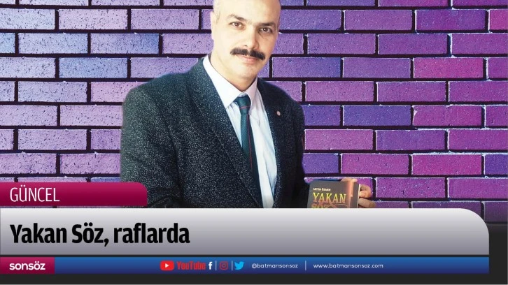 Yakan Söz, raflarda