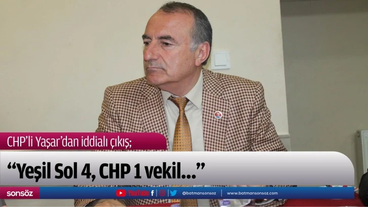 “Yeşil Sol 4, CHP 1 vekil…”