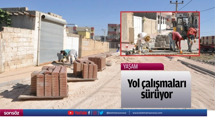 Yol çalışmaları sürüyor