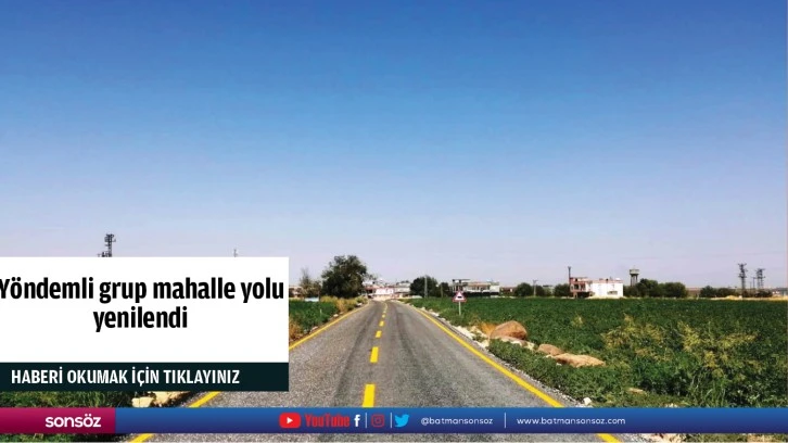 Yöndemli grup mahalle yolu yenilendi