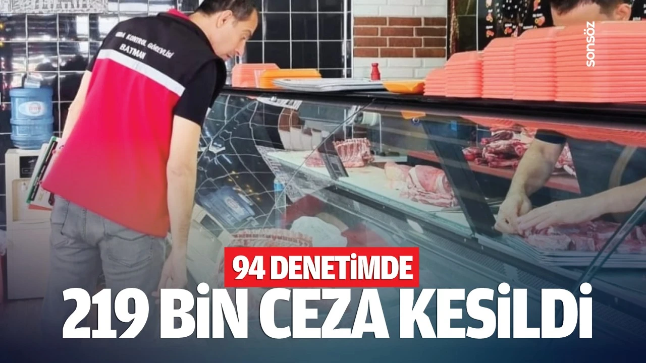 Batman’da denetimlerde ceza kesildi