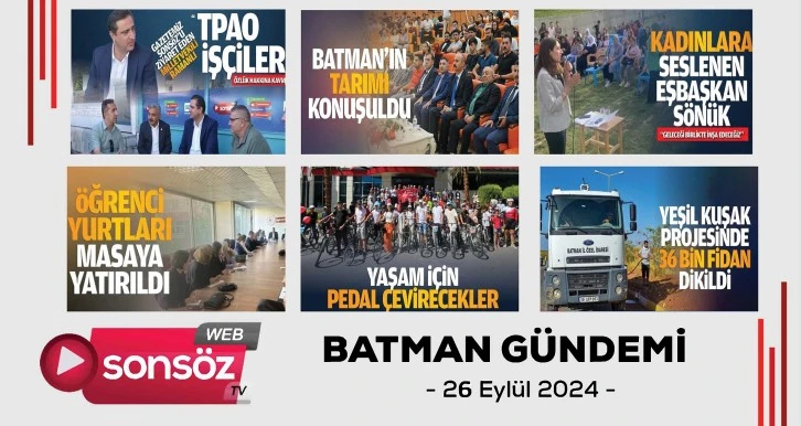 Batman Gündemi 26 Eylül 2024