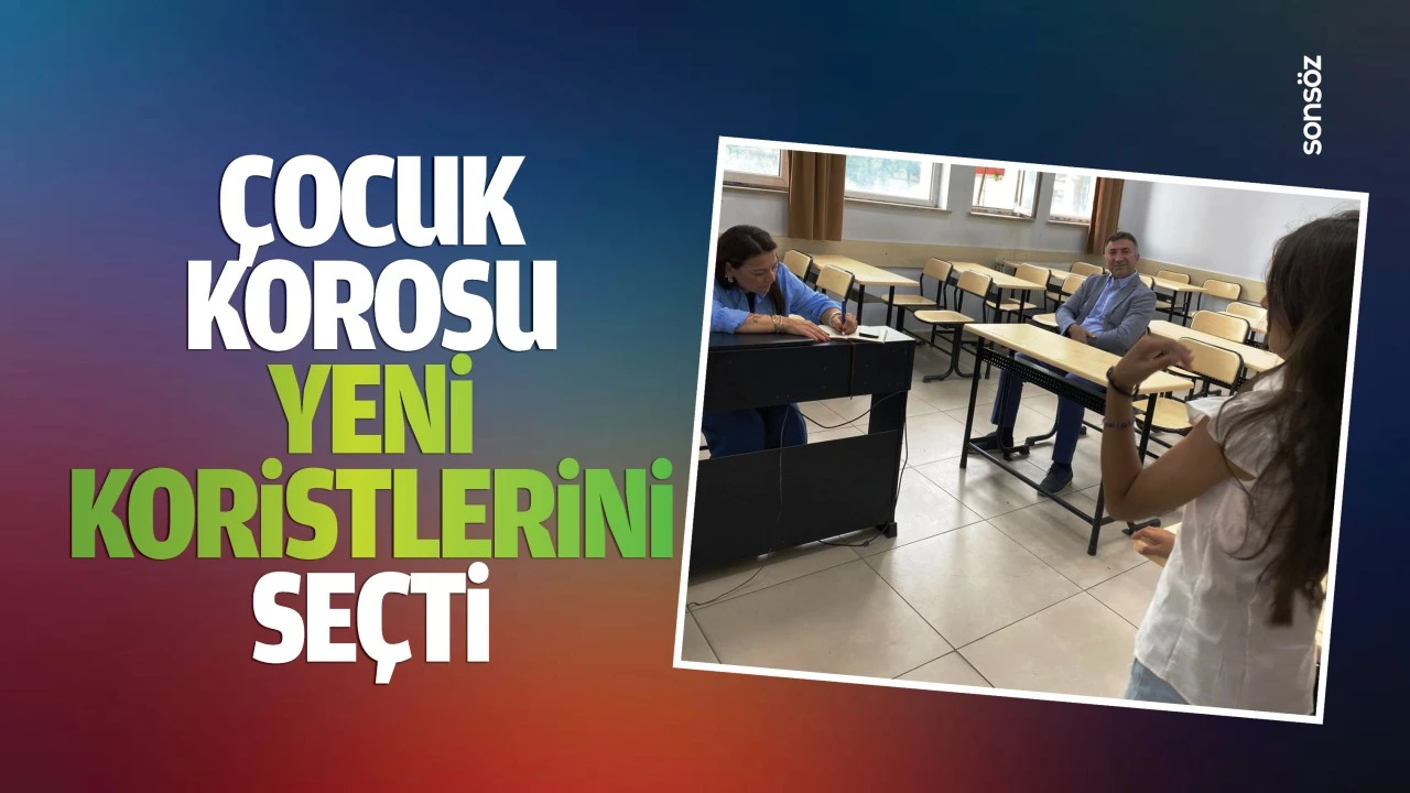 Çocuk korosu yeni koristlerini seçti