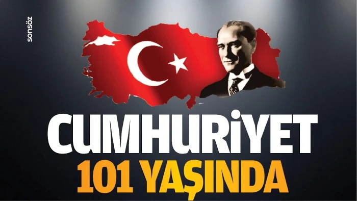 Cumhuriyet 101 yaşında…