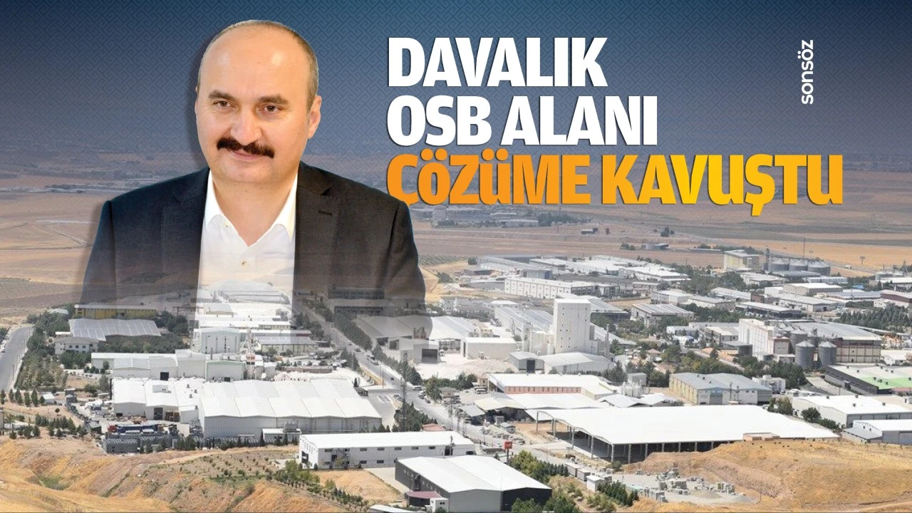 Davalık OSB alanı çözüme kavuştu