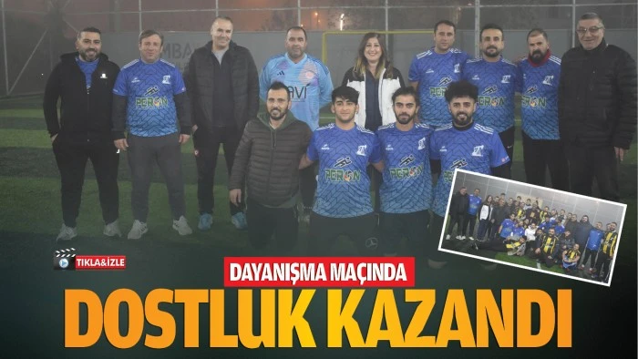 Dayanışma maçında dostluk kazandı