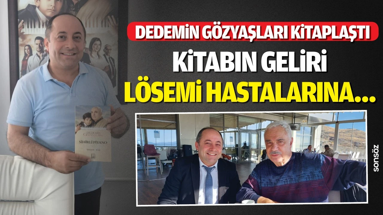 Dedemin Gözyaşları kitaplaştı