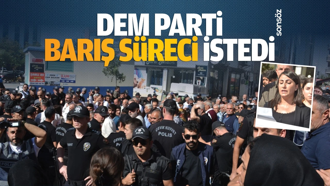 DEM parti barış süreci istedi