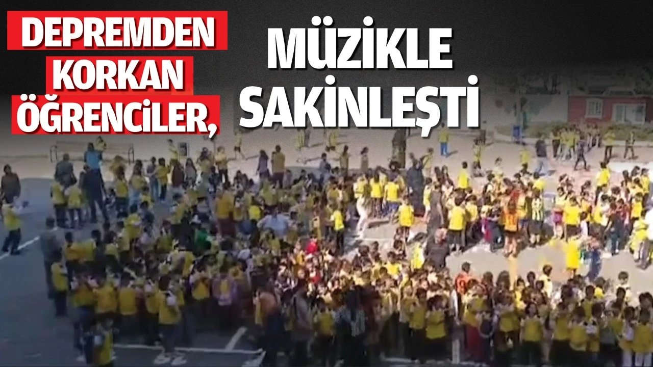 Depremden korkan öğrenciler, müzikle sakinleşti