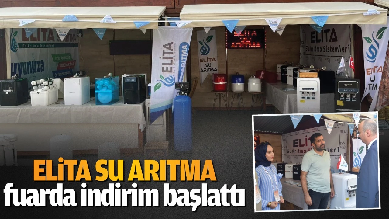 Elita Su Arıtma fuarda indirim başlattı