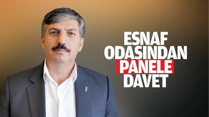 Esnaf Odasından panele davet…