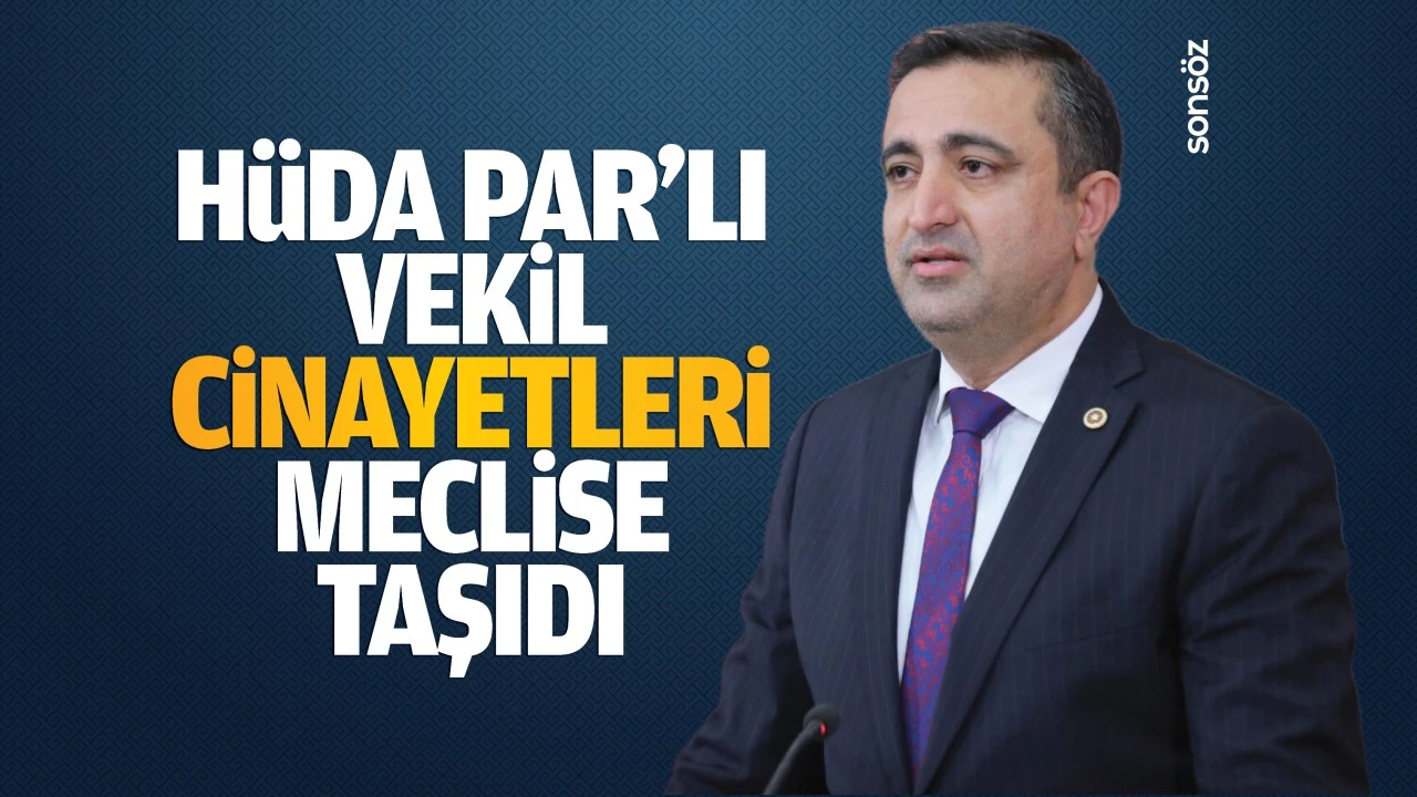 Hüda Par’lı Vekil, cinayetleri meclise taşıdı