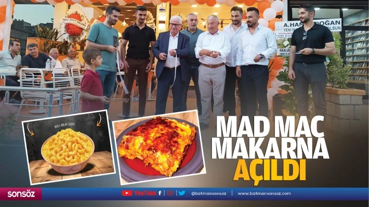 Mad Mac Makarna açıldı