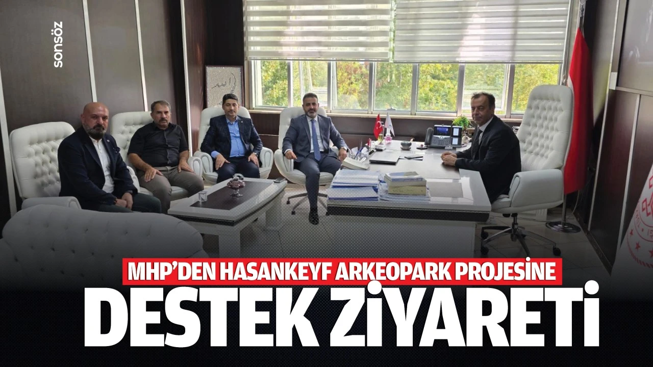 MHP’den Hasankeyf Arkeopark projesine destek ziyareti