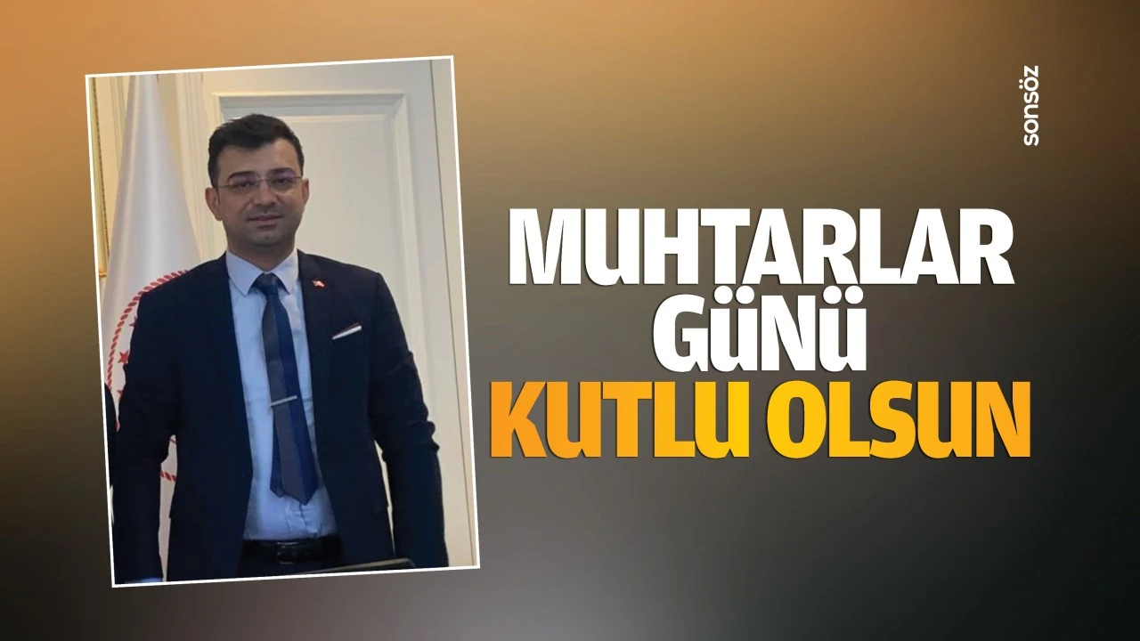 Muhtarlar Günü kutlu olsun