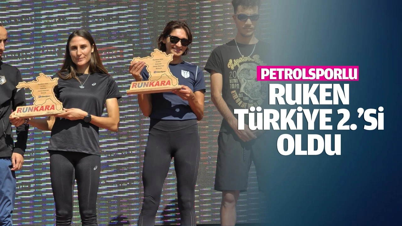 Petrolsporlu Ruken, Türkiye ikincisi oldu