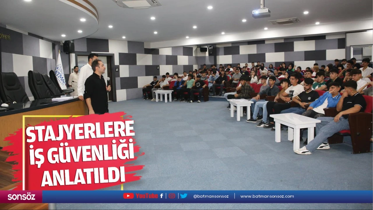 Stajyerlere iş güvenliği anlatıldı