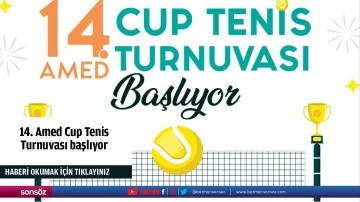 14. Amed Cup Tenis Turnuvası başlıyor