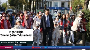 16 çocuk için &quot;Sünnet Şöleni&quot; düzenlendi