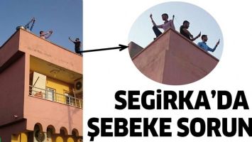 SEGİRKA’DA ŞEBEKE SORUNU!