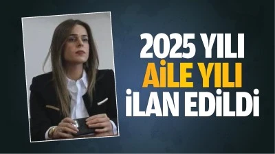 2025 yılı, Aile Yılı ilan edildi