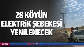 28 köyün elektrik şebekesi yenilenecek