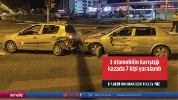 3 otomobilin karıştığı kazada 7 kişi yaralandı