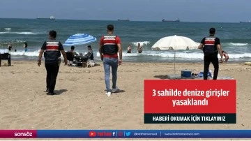 3 sahilde denize girişler yasaklandı