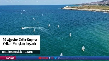 30 Ağustos Zafer Kupası Yelken Yarışları başladı