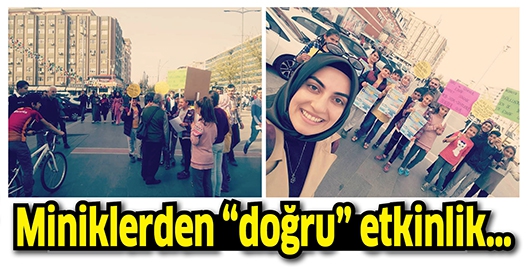 MİNİKLERDEN “DOĞRU” ETKİNLİK…