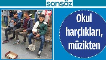 Okul harçlıkları, müzikten...