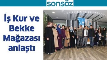 İŞ KUR VE BEKKE MAĞAZASI ANLAŞTI