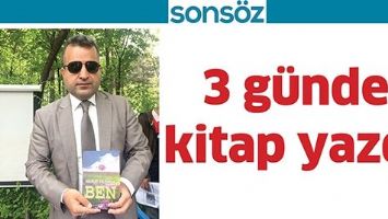 3 GÜNDE KİTAP YAZDI