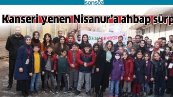 Kanseri yenen Nisanur’a ahbap sürprizi