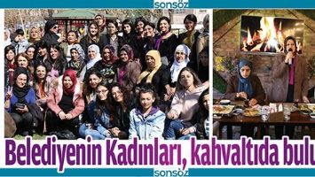 BELEDİYENİN KADINLARI, KAHVALTIDA BULUŞTU