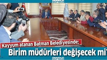 BİRİM MÜDÜRLERİ DEĞİŞECEK Mİ?