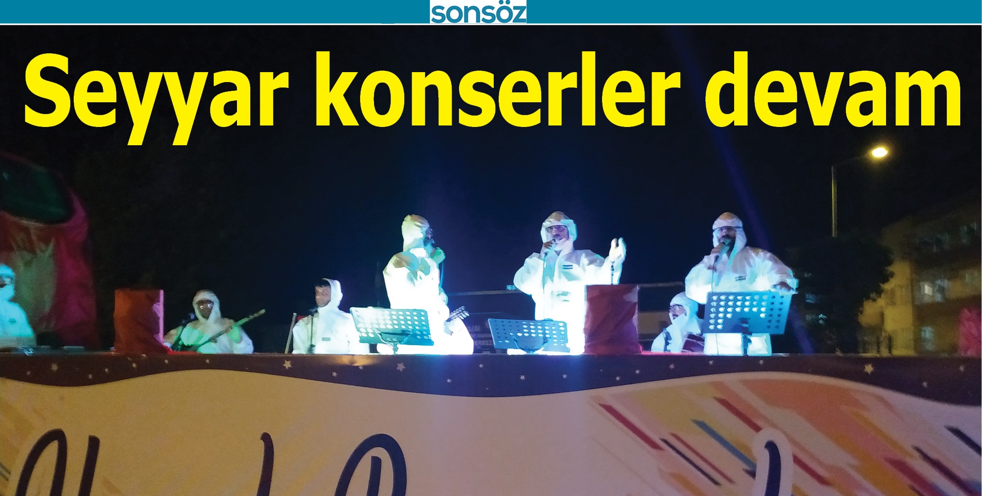 SEYYAR KONSERLER DEVAM