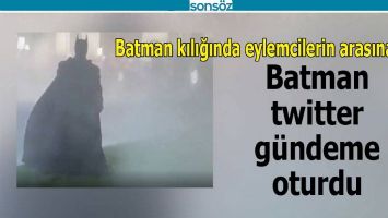 BATMAN TWİTTER GÜNDEME OTURDU