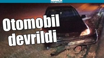 OTOMOBİL DEVRİLDİ