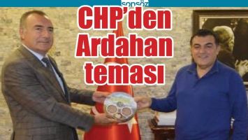 CHP’DEN ARDAHAN TEMASI