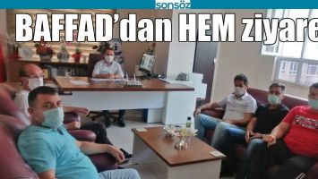 BAFFAD’DAN HEM ZİYARETİ