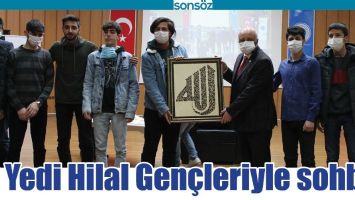 YEDİ HİLAL GENÇLERİYLE SOHBET