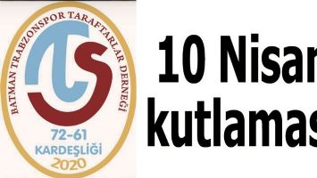 10 NİSAN KUTLAMASI