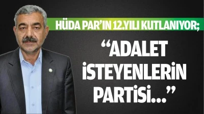 “Adalet isteyenlerin partisi…”