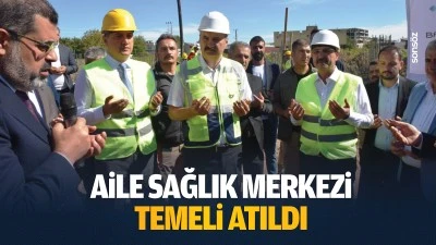 Aile sağlık merkezi temeli atıldı