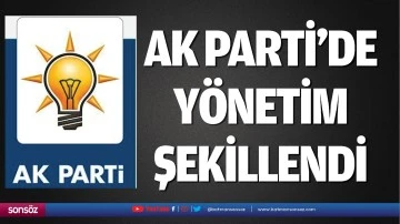 AK Parti’de yönetim şekillendi