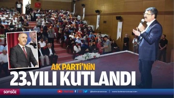 AK Parti’nin 23.yılı kutlandı