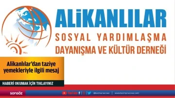 Alikanlılar’dan taziye yemekleriyle ilgili mesaj